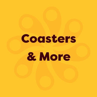 Coasters & More